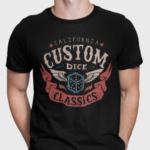 Unisex - Custom Dice Classics - California / T-Shirt / Dungeons & Dragons, RPG, Board Game, Gaming, Fantasy, Gift
