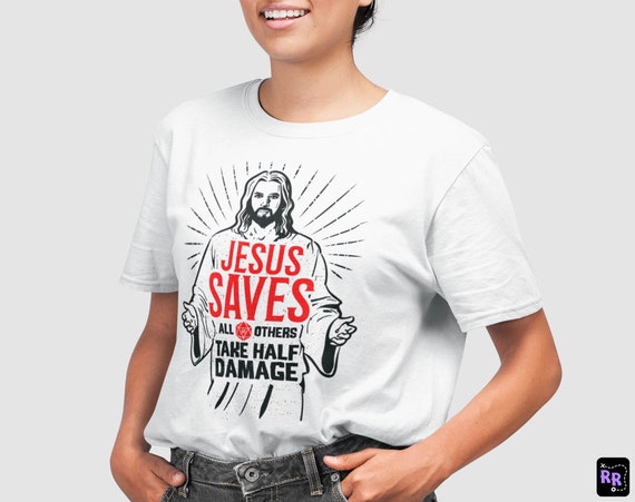 Role Playing Dungeons T-Shirt Funny Jesus Saves Fantasy Rpg Role Playing Dungeons T-Shirt Funny Jesus Saves Fantasy Rpg