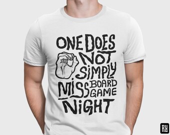 Unisex – Man misst nicht einfach Brettspielnacht / T-Shirt / Dungeons & Dragons, RPG, Brettspiel, Gaming, Fantasy, Geschenk