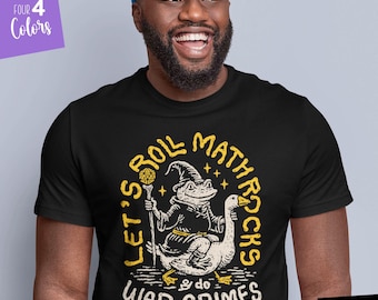 Camiseta divertida de rol: ¡A jugar a las matemáticas y a cometer crímenes de guerra! Camiseta con meme de D&D - Gráfico retro de fantasía - Regalo para el Dungeon Master de juegos de mesa.