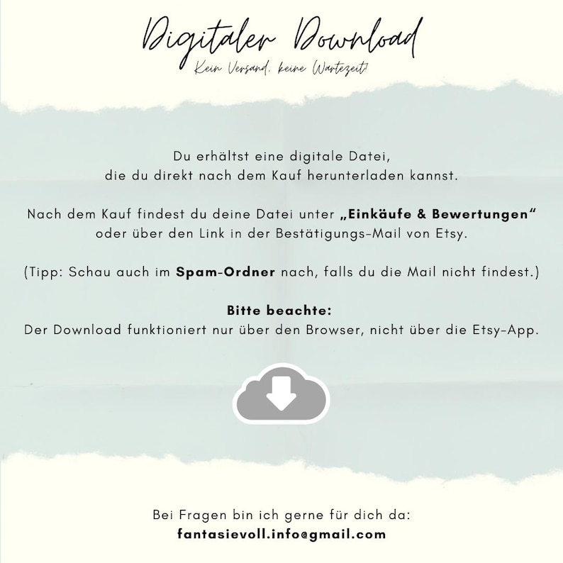 May include: A digital download graphic with the text "Digitaler Download" in a handwritten font. The image includes instructions on how to download the file after purchase, with a cloud icon and a downward arrow. The email address fantasievoll.info@gmail.com is also included.