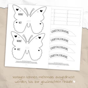 May include: Printable butterfly-shaped birthday invitation templates with the text "WANN?" and "WO?" on each butterfly. The template also includes four blank birthday invitation banners.