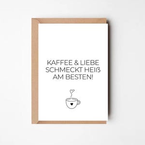 Postkarte „Kaffee & Liebe schmeckt heiß am besten“ – minimalistische Grußkarte für Kaffeeliebhaber, Geschenk für Partner und Freunde