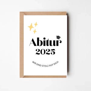 Abitur 2025 Karte – Glückwunschkarte zum Abitur – Schulabschluss Karte – Stolz auf dich – Abitur Geschenk – Postkarte Abitur