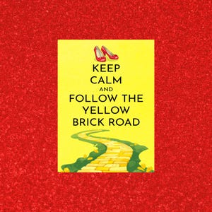 Wonderful Keep Calm and Follow The Yellow Brick Road Postcard, Keep Calm Postcards, Postcrossing, Snail Mail, The Wizard of Oz