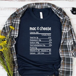 Mac & Cheese Shirt, Nutritional Facts Shirt, Thanksgiving Shirt, Thanksgiving Dinner Shirt, Gift for Her, Funny Thanksgiving Shirt for Women