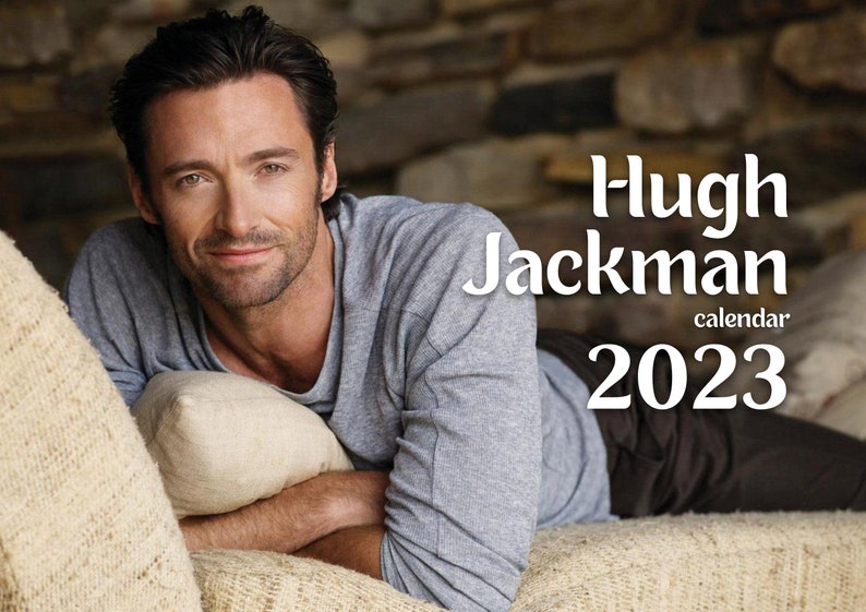 Hugh Jackman 2023 Calendar Printable Etsy