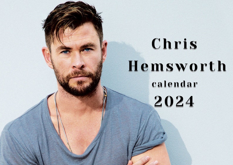 Chris Hemsworth 2024 Calendar Printable Etsy Australia