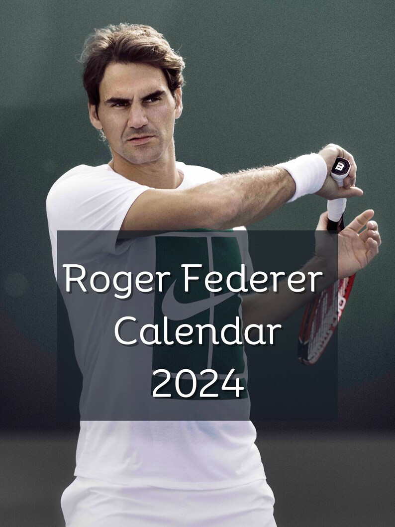 Roger Federer 2024 Calendar Etsy