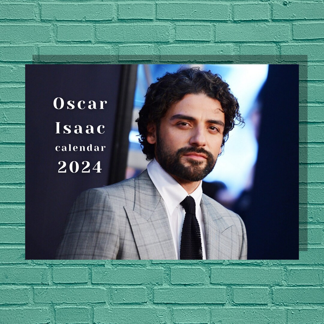Oscar Isaac 2024 Calendar Etsy