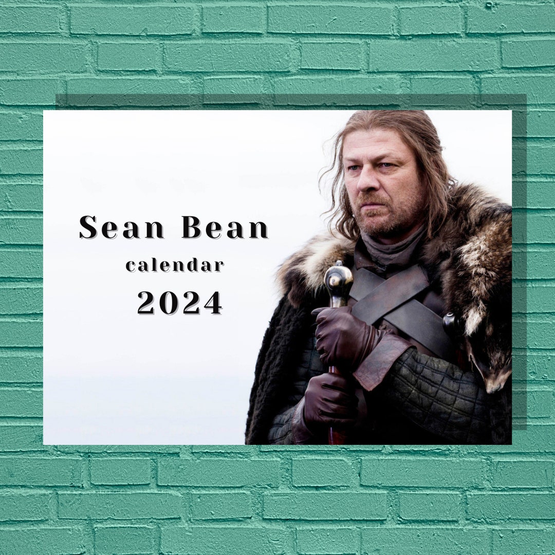Sean Bean 2024 Calendar Printable Etsy