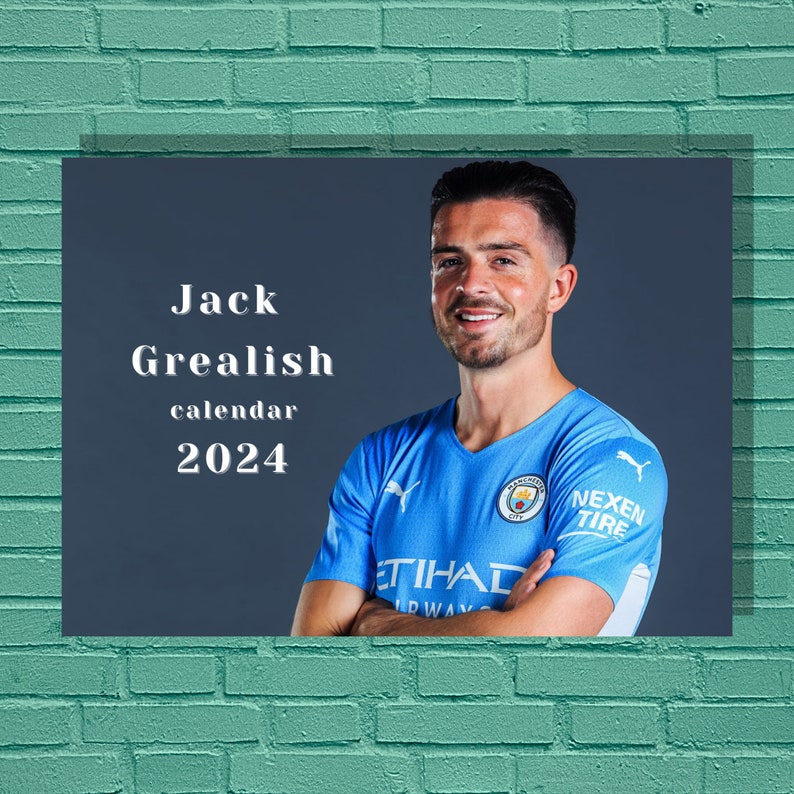 Jack Grealish 2024 Calendar Etsy