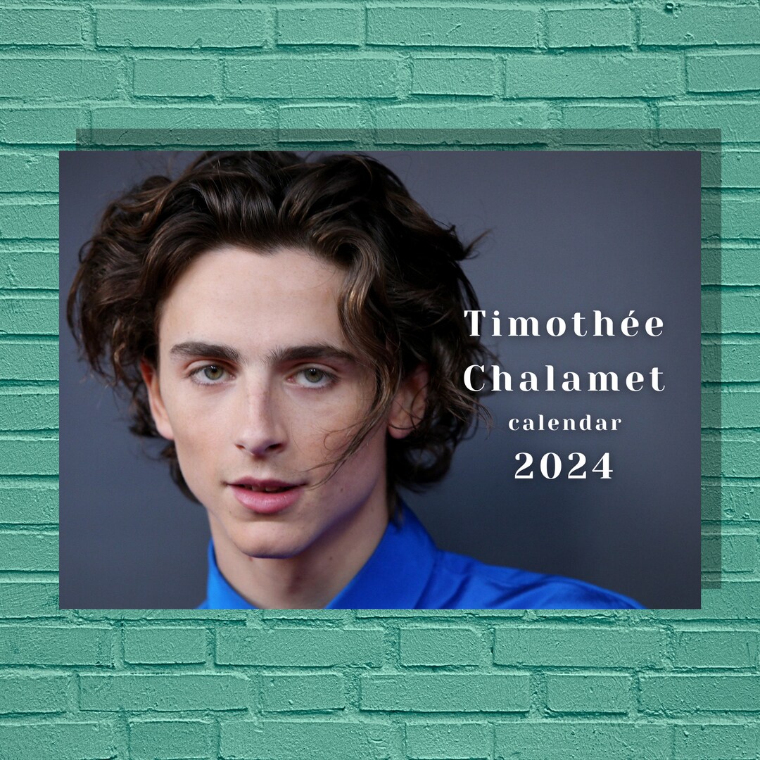 Timothee Chalamet 2024 Calendar Etsy