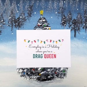 Chaque jour est un | de vacances Drôles de cartes postales de Noël | Rupaul Drag Race | 4x6 Jeu de cartes postales de 3