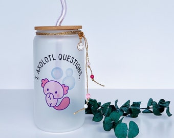Axolotyl Questions Iced Coffee Cup | Funny 16 oz Frosted Glass Beer Can | Cup Tumbler with Bamboo Lid and Straw | Quirky Coffee Cup