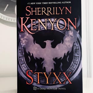 Styxx (Dark-Hunter Novels, 17) by Sherrilyn Kenyon