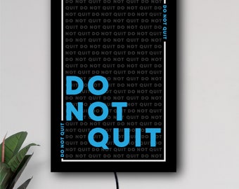 Do Not Quit LED Framed Sign