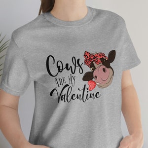 Cows Are My Valentine Shirt/Cow Shirt/Valentines cow shirt/valentine shirt/Funny Cow Shirt/Cute Cow Shirt/