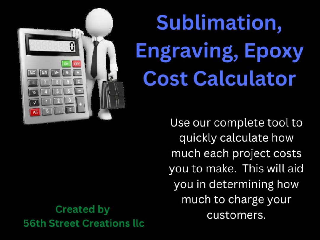 Sublimation, Laser, Epoxy Pricing Calculator Etsy