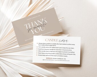 May include: A thank you card with the text "Thank you so much" in a handwritten font. The card is beige with black text. Below the text is the social media handle @yoursocialmedia and the website address yourcandlewebsite.com. A second card is shown with the text "CANDLE care" in a handwritten font. The card is white with black text. The card lists candle care instructions, including trimming the wick to 1/4 inch before each use, avoiding burning the candle for more than 4 hours at a time, and keeping the candle out of reach of children and pets.