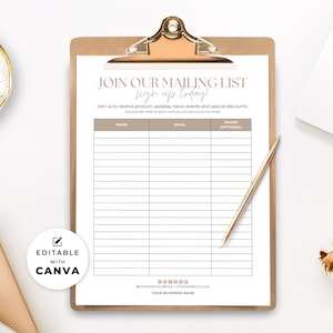 May include: A printable sign with the text "Join Our Mailing List sign up today!" and a table with columns for name, email, and phone number. The sign is on a clipboard with a brown background.