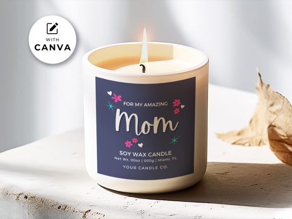 Mothers Day Candle Label Template Canva, Editable Candle Label Design, Printable Moms Day Customisable Candle Labels, DIY Candle Jar Label