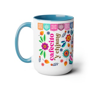 Cafecito y chisme Coffee Mugs 15oz for Latina friend or Mexican family. Christmas gift for comadre, amigas, Mexican mom. Funny Mexican gift