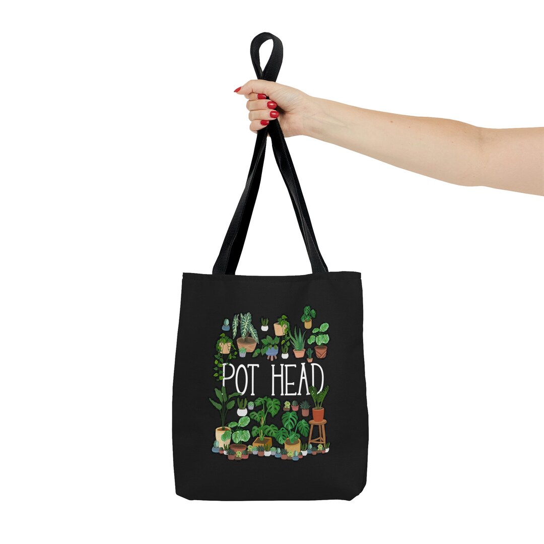 Pot Head Tote Bag for Plant Lover, Plant Daddy or Plant Lady. House