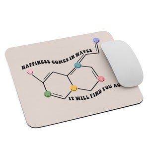 Happiness Comes in Waves Mouse Pad: Mental Health Gift