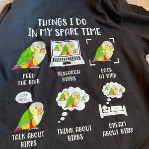 Things I do in my Spare Time Chubby Pineapple Conure T-Shirt, Cute birb tee, Birb memes clothes, Bird lover apparel, Parrot owner gift idea