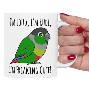 Loud Rude Cute Conure Mug, Funny Green Cheeked Conure Ceramic Mug 11oz, Parrot Mom Gift idea, Birb merch, Conure Kawaii Mug