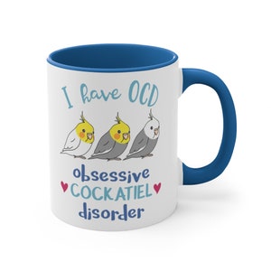 Chubby OCD Cockatiel Accent Coffee Mug 11oz, Kawaii Cockatiel Mug, Funny Cockatiel mug, Bird Parrot lover gift idea