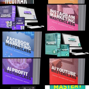 May include: A collage of colourful digital marketing masterclass covers featuring titles such as "Faceless Marketing Masterclass", "Instagram Marketing Masterclass", "Facebook Marketing Masterclass", "AI Profit Masterclass", "AI Youtube Masterclass", and "Recurring Income Masterclass".