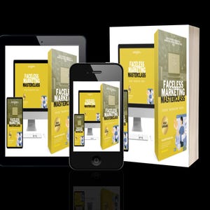 Könnte beinhalten: Ein gelbes und schwarzes Buch mit dem Titel "Faceless Marketing Masterclass" wird auf weißem Hintergrund gezeigt. Das Buch wird auf einem Computerbildschirm, einem Tablet und einem Smartphone angezeigt. Der Buchumschlag zeigt eine Person mit einem gelben Kreis über dem Gesicht.