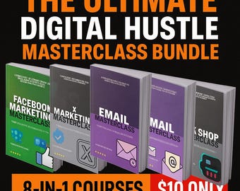 Bundle Title: The Ultimate Digital Hustle Masterclass Collection (7-in-1 Bundle)