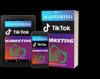 Mastering Tik Tok Marketing PDF PDL (2023) vol. 1