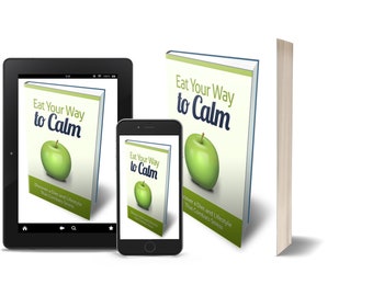 Eat Your Way To Calm PDF PLR (2021)