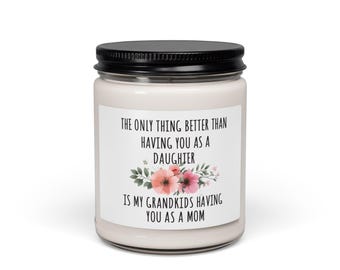 Grandkids Having You As A Mom Candle Soja-geurkaars, 9oz