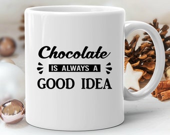 Chocolate Coffee Mug, Chocolate Lover Gift, Chocolate Lover Mug, Chocolate Lover Christmas Gift, Chocolate Lover Birthday Gift, Chocolatier