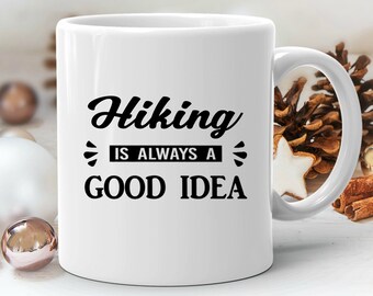 Hiking Gift, Hiking Mug, Hiker Gift, Hiker Mug, Hiking Gift for Him, Hiking Lover Gift, Hiking Coffee Cup, Outdoor Gift, Adventure Gift