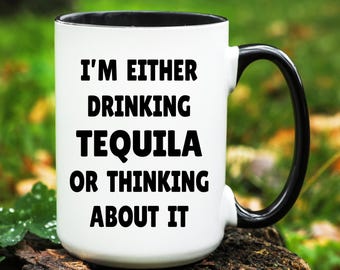 Tequila Mug, Tequila Gift, Tequila Gifts, Tequila Lover Mug, Tequila Coffee Mug