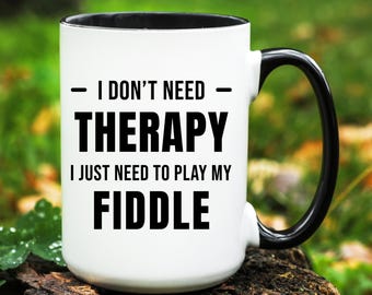Fiddle Gift, Fiddle Mug, Fiddle Gifts, Fiddle Player Mug, Funny Fiddle Gift, Fiddle Coffee Mug