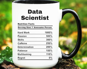 Data Scientist Mug, Data Scientist Gift, Data Scientist Cup, Gifts for Data Scientist