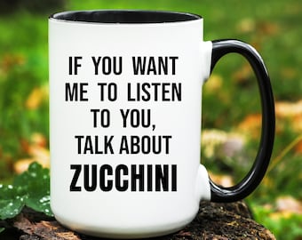 Zucchini Gift, Zucchini Mug, Gifts for Zucchini Lover, Funny Zucchini Coffee Cup