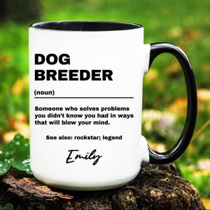 Dog Breeder Gift, Personalized Dog Breeder Mug, Custom Gifts for Dog Breeder, Dog Breeder Coffee Cup, Dog Breeder gifts