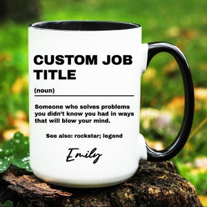 Personalized Custom Job Title Mug, Office Mug for Coworker, Professional mug, Funny Coworker mug, Office Mug, Coworker Gift, Gift for Boss