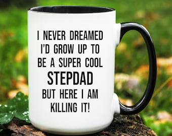 Stepdad Mug, Stepdad Gift, Stepdad Cup, Gifts for Stepdad, Stepdad Coffee Mug
