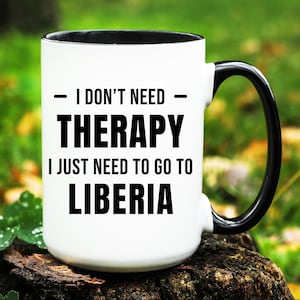 Liberia Mug, Liberia Gift, Going to Liberia Mug, Moving to Liberia Gift, Liberia Coffee Mug, Gift for Liberia Lover