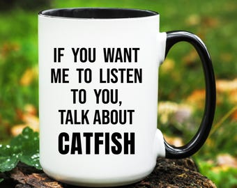 Catfish Gift, Catfish Mug, Catfish Lover Gifts, Funny Catfish Cup, Catfish Coffee Mug, Gift for Catfish Lover
