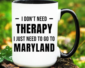 Maryland Mug, Maryland Gift, Going to Maryland Mug, Moving to Maryland Gift, Maryland Coffee Mug, Maryland Lover Gifts